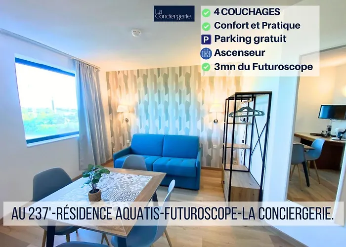 Au 237\'- Residence Aquatis - Futuroscope - La Conciergerie.